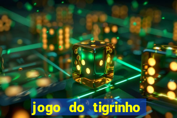 jogo do tigrinho plataforma de r$ 5